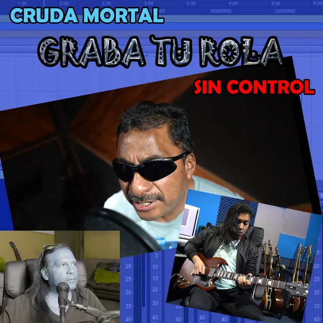 Cruda Moral - Graba Tu Rola