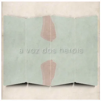 A Voz dos Heróis by Dabisti