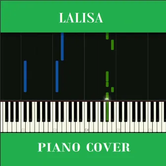 LALISA - Piano Cover (Instrumental) by Pluviokai Covers