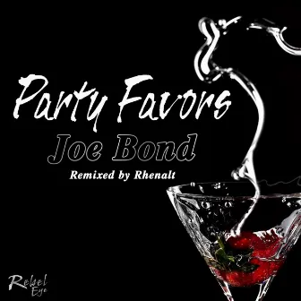 Party Favors by Joe Bond