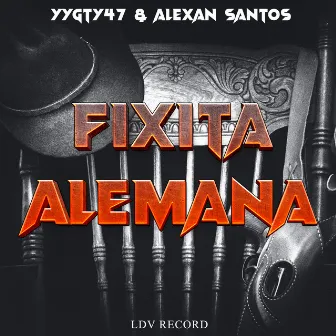 Fixita Alemana by LDV