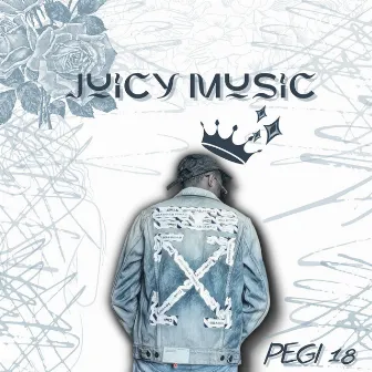 Pegi 18 by Juicy Music