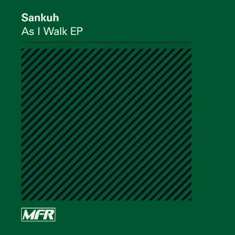 As I Walk EP by Sankuh