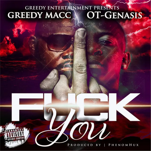 Fuck You (feat. O.T. Genasis)