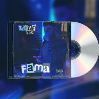 Fama by LoveMC