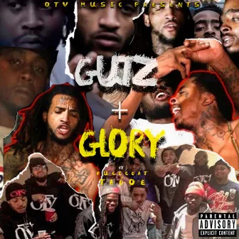 Gutz and Glory by Tadoe