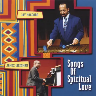 Songs Of Spiritual Love by Jay Hoggard