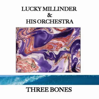 Three Bones (Live) by Lucky Millinder & His Orchestra