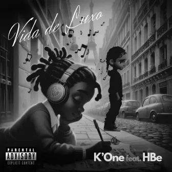 Vida de Luxo by K'one