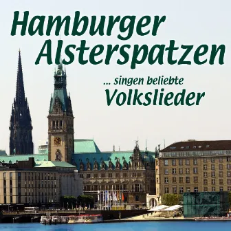 Volkslieder by Hamburger Alsterspatzen