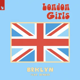 London Girls by Brando