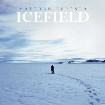 Matthew Burtner: Icefield by BLE LTER