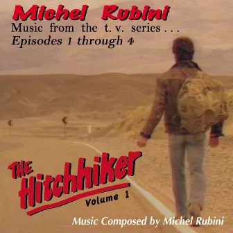 The Hitchhiker TV Series, Vol. I (Original Score) by Michel Rubini