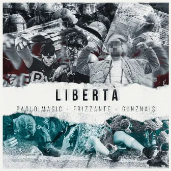 Libertà by Frizzante