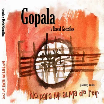 No para Mi Alma de Reír (Poemas y Música) by David Gonzalez