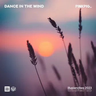 Dance in the Wind by Pink Pig