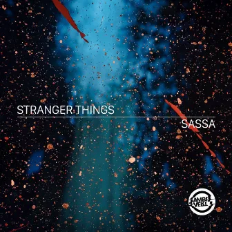 Stranger Things (Deep Nite Mix) by Sassa