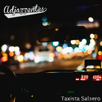 Taxista Salsero by Adjazzentes