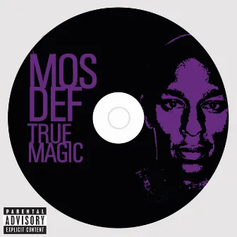 TRUE MAGIC by Mos Def