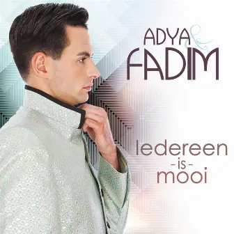 Iedereen Is Mooi by Fadim