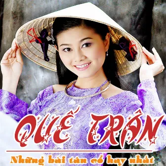 Quế Trân Và Những Bài Tân Cổ Hay Nhất by NSUT Quế Trân