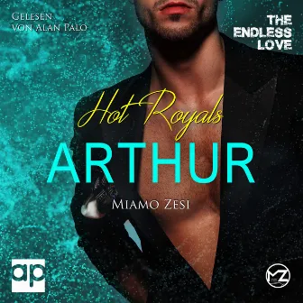 Hot Royals Arthur by Miamo Zesi