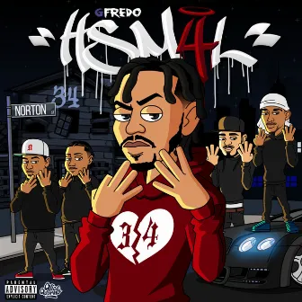 HSM4L by G Fredo