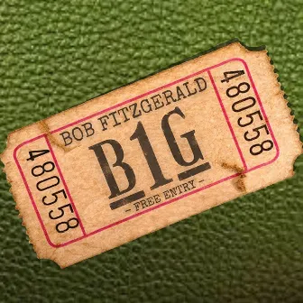 B1G by Bob Fitzgerald