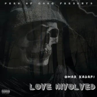 Love Involved by Omar Kadafi