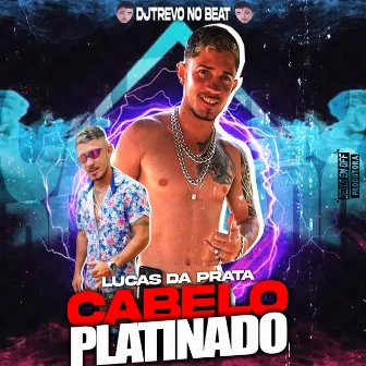 Cabelo Platinado by Dj Trevo no Beat