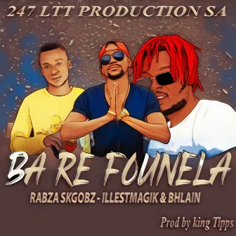 Ba Re Founela by IllestMAgik