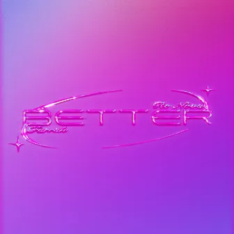 Better by Ro Nova