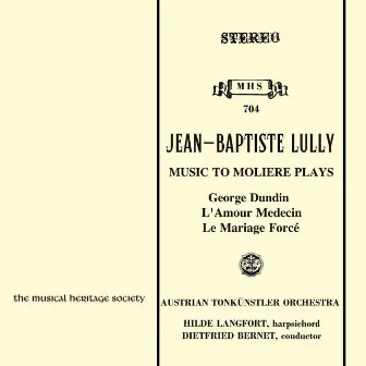 Lully: Music to Moliere Plays by Dietfried Bernet