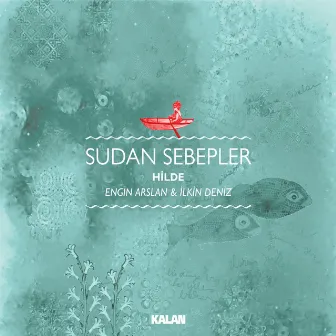 Sudan Sebepler by Hilde