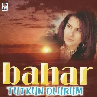 Tutkun Olurum by Bahar