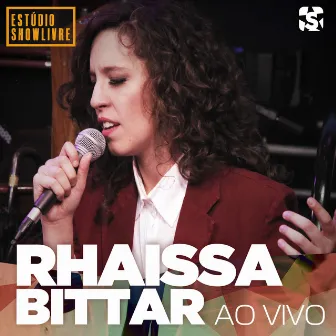 Rhaissa Bittar no Estúdio Showlivre (Ao Vivo) by Rhaissa Bittar