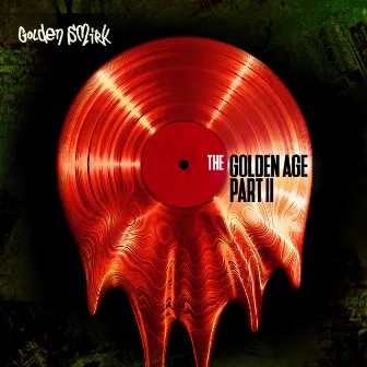 The Golden Age (Part 2) by Golden Smirk