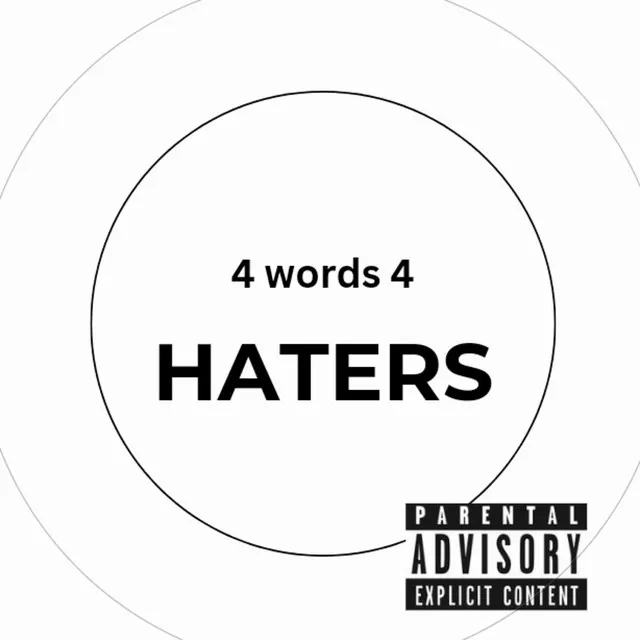 4 Words 4 Haters