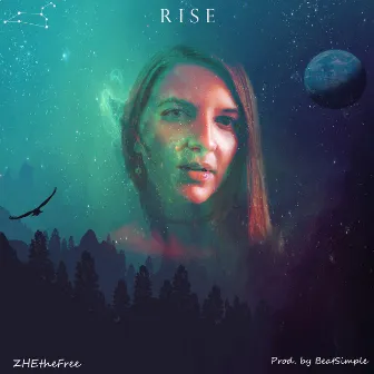 Rise by ZHE the Free