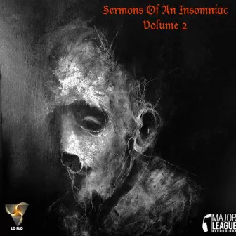 Sermons Of An Insomniac, Vol. 2 by Lo FLo