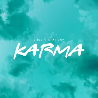 Karma by Stres