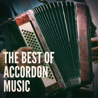 The Best of Accordion Music by Unknown Artist