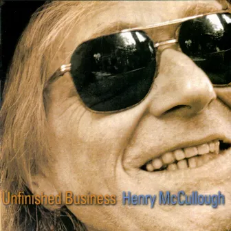 Unfinished Business by Henry McCullough