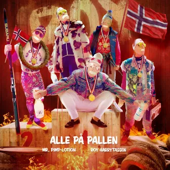 Alle På Pallen by Roy Harrytassen