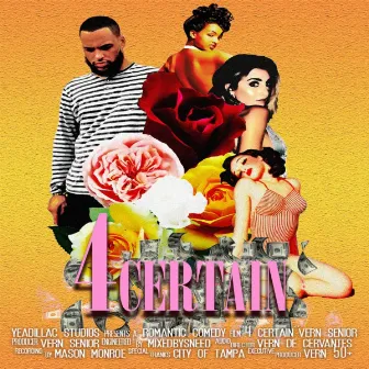 4 Certain by Vern Senior