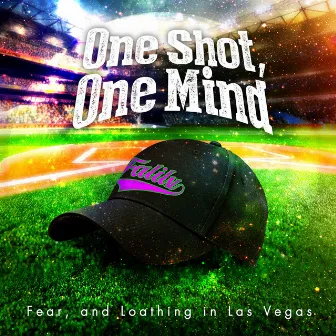 One Shot, One Mind by Fear, and Loathing in Las Vegas