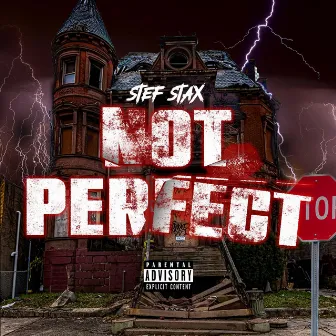 Not Perfect by Stef Stax