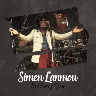 Simen Lanmou by Roobens D'or