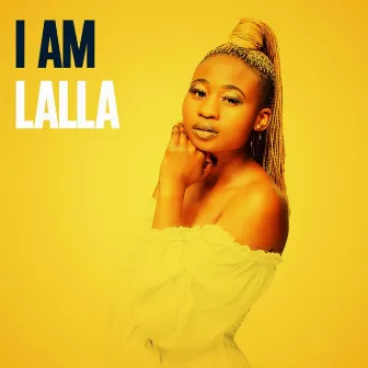 I Am Lalla by Lalla