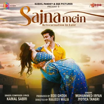 Sajna Mein by Kamal Sabri